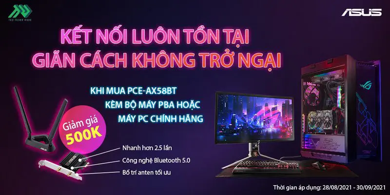 KẾT NỐI LUÔN TỒN TẠI – GIÃN CÁCH KHÔNG TRỞ NGẠI 1 TTD Promotion 202109 AsusPCE AX58BT WebBanner