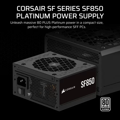 CORSAIR SF Platinum Series (2024) SF850 SFX PSU - 850 Watts, ATX 3.1 & PCIe 5.1, Fully Modular, 80 PLUS Platinum