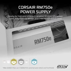 CORSAIR RMe Series RM750e White ATX 3.1 PCIe 5.1 (2025) Fully Modular PSU - 12V‑2×6 (GPU), 750 Watt, 80 plus Gold, Low-Noise 13 rm750e wht 02